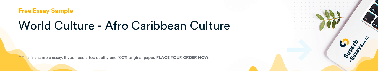 Free «World Culture - Afro Caribbean Culture» Essay Sample