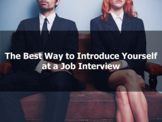 The Best Way to Introduce Yourself at a Job Interview